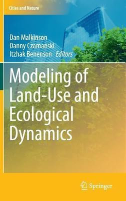 Modeling of Land-Use and Ecological Dynamics(English, Hardcover, unknown)