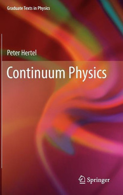 Continuum Physics(English, Hardcover, Hertel Peter)