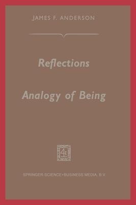 Reflections on the Analogy of Being(English, Paperback, Anderson James F.)
