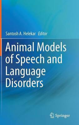 Animal Models of Speech and Language Disorders(English, Hardcover, unknown)
