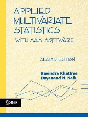 Applied Multivariate Statistics with SAS Software(English, Paperback, Khattree Ravindra)