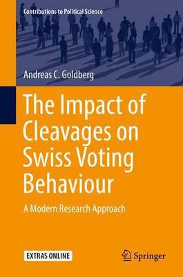 The Impact of Cleavages on Swiss Voting Behaviour(English, Hardcover, Goldberg Andreas C.)