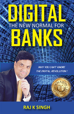 Digital The New Normal For Banks(English, Hardcover, Raj K Singh)