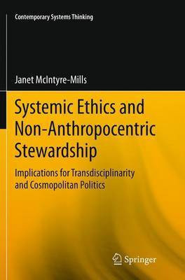 Systemic Ethics and Non-Anthropocentric Stewardship(English, Paperback, McIntyre-Mills Janet)