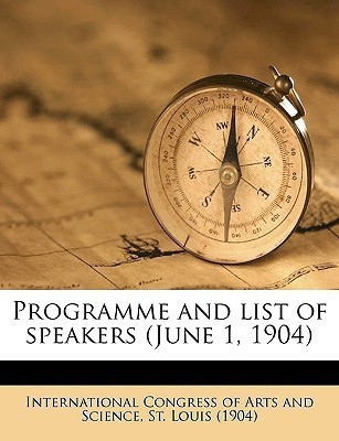 Programme and List of Speakers (June 1, 1904)(English, Paperback, unknown)