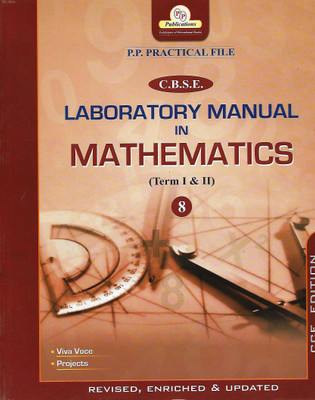 P.P PUBLICATIONS FILE CBSE LABORATORY MANUAL IN MATHEMATICS (TERM I & II) CLASS 8(English, Paperback, S.C. SAXSENA, SANJAY GUPTA)