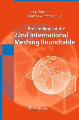 Proceedings of the 22nd International Meshing Roundtable(English, Paperback, unknown)