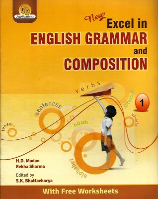 P.P.PUBLICATIONS NEW EXCEL IN ENGLISH GRAMMAR AND COMPOSITION CLASS 1(English, Paperback, H.D. MADAN, REKHA SHARMA)