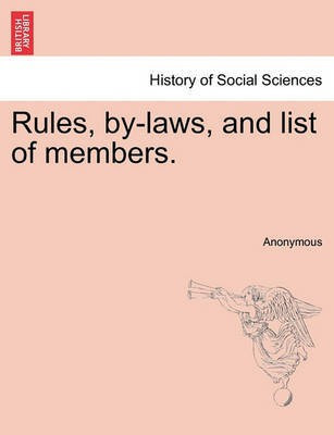 Rules, By-Laws, and List of Members.(English, Paperback, Anonymous)