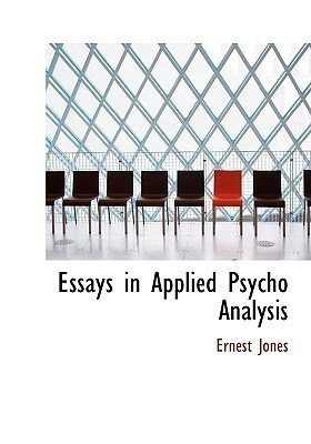 Essays in Applied Psycho Analysis(English, Hardcover, Jones Ernest)