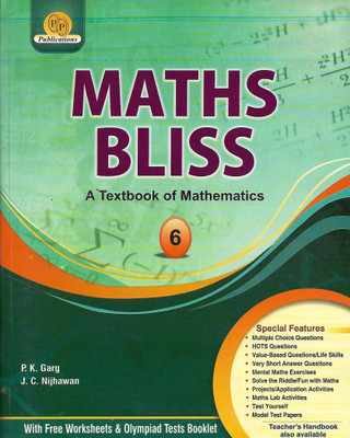 P.P.PUBLICATIONS MATHS BLISS (A TEXTBOOK OF MATHEMATICS) CLASS 6(English, Paperback, P.K.GARG, J.C NIJHAWAN)