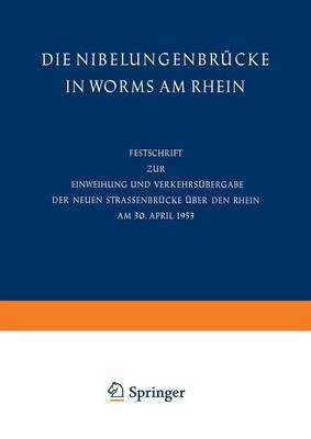 Die Nibelungenbruecke in Worms am Rhein(German, Paperback, unknown)