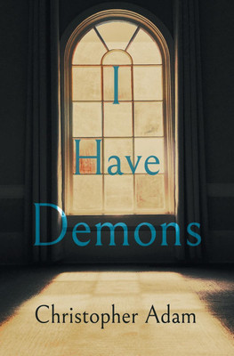 I Have Demons(English, Paperback, Adam Christopher)
