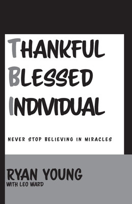 Thankful, Blessed Individual(English, Paperback, Young Ryan)