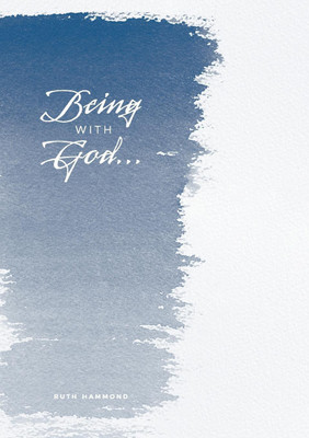 Being With God(English, Paperback, Hammond Ruth)