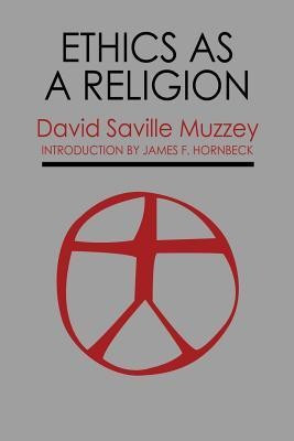 Ethics as a Religion(English, Paperback, Muzzey David Saville)