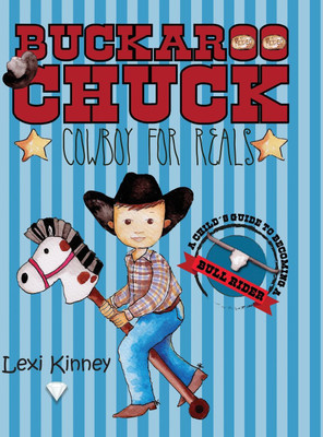 Buckaroo Chuck(English, Hardcover, Kinney Lexi)