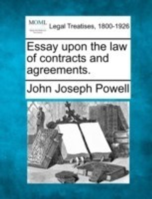 Essay upon the law of contracts and agreements.(English, Paperback, Powell John Joseph)