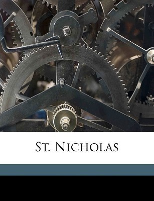 St. Nicholas Volume 22 part 1(English, Paperback, Dodge Mary Mapes)