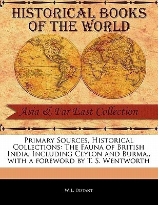 The Fauna of British India, Including Ceylon and Burma.(English, Paperback, Distant W L)
