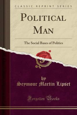 Political Man(English, Paperback, Lipset Seymour Martin)