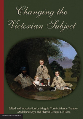 Changing the Victorian Subject(English, Paperback, unknown)