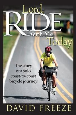 Lord, Ride with Me Today(English, Paperback, Freeze David)