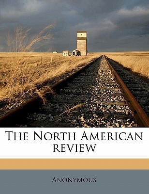 The North American review Volume 35(English, Paperback, Anonymous)