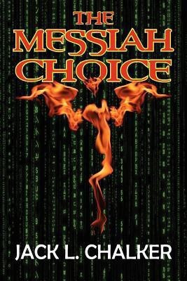 The Messiah Choice(English, Paperback, Chalker Jack L)