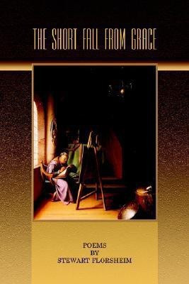 The Short Fall from Grace(English, Paperback, Florsheim Stewart)