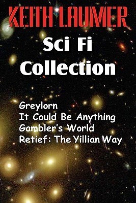 The Keith Laumer Scifi Collection, Greylorn, It Could Be Anything, Gambler's World, Retief(English, Paperback, Laumer Keith)