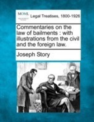 Commentaries on the Law of Bailments(English, Paperback, Story Joseph)