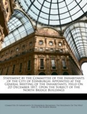 Statement by the Committee of the Inhabitants of the City of Edinburgh(English, Paperback, unknown)
