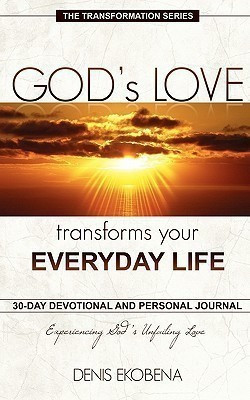 God's Love Transforms Your Everyday Life(English, Paperback, Ekobena Denis)
