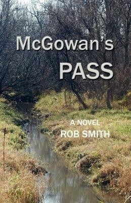 McGowan's Pass(English, Paperback, Smith Rob PhD)