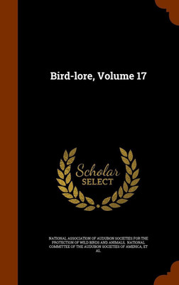 Bird-lore, Volume 17(English, Hardcover, unknown)