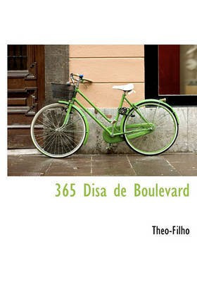 365 Disa de Boulevard(English, Hardcover, Theo-Filho)
