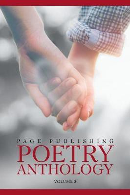 Page Publishing Poetry Anthology Volume 2(English, Paperback, Page Publishing)