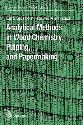 Analytical Methods in Wood Chemistry, Pulping, and Papermaking(English, Paperback, unknown)