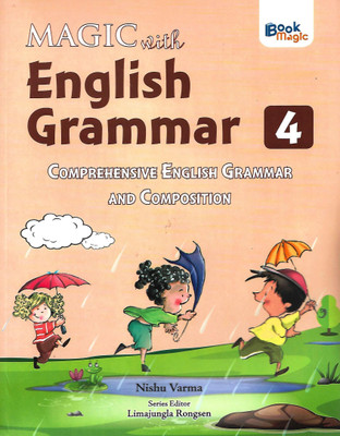 BOOK MAGIC-MAGIC WITH ENGLISH GRAMMAR (COMPREHENSIVE ENGLISH GRAMMAR AND COMPOSITION) CLASS 4(English, Paperback, NISHU VERMA)
