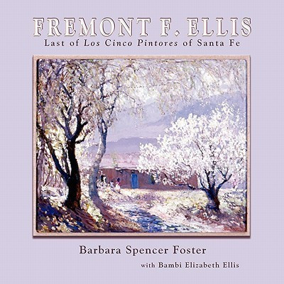 Fremont F. Ellis(English, Paperback, Foster Barbara Spencer)