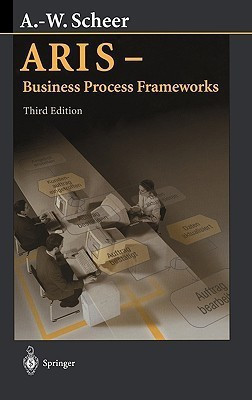 ARIS - Business Process Frameworks(English, Hardcover, Scheer August-Wilhelm)