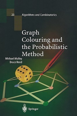 Graph Colouring and the Probabilistic Method(English, Hardcover, Molloy Michael)