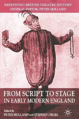 From Script to Stage in Early Modern England(English, Paperback, unknown)