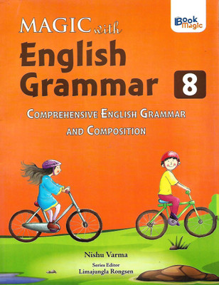 BOOK MAGIC-MAGIC WITH ENGLISH GRAMMAR (COMPREHENSIVE ENGLISH GRAMMAR AND COMPOSITION) CLASS 8(English, Paperback, NISHU VERMA)