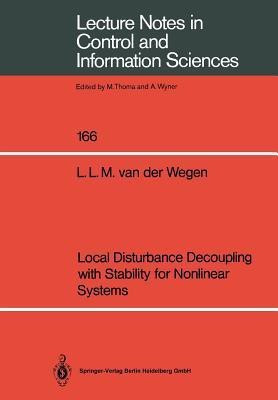 Local Disturbance Decoupling with Stability for Nonlinear Systems(English, Paperback, Wegen Leonardus L.M. van der)