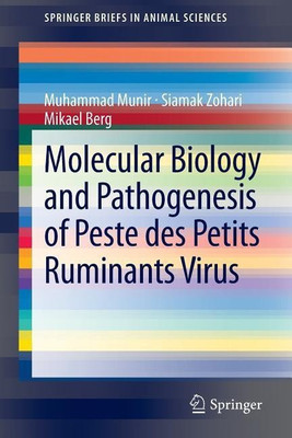 Molecular Biology and Pathogenesis of Peste des Petits Ruminants Virus(English, Paperback, Munir Muhammad)
