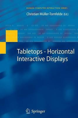 Tabletops - Horizontal Interactive Displays(English, Paperback, unknown)