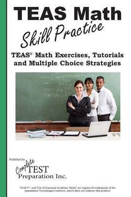 TEAS Math Skill Practice(English, Paperback, Complete Test Preparation Inc)