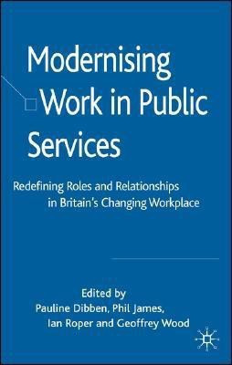 Modernising Work in Public Services(English, Hardcover, unknown)